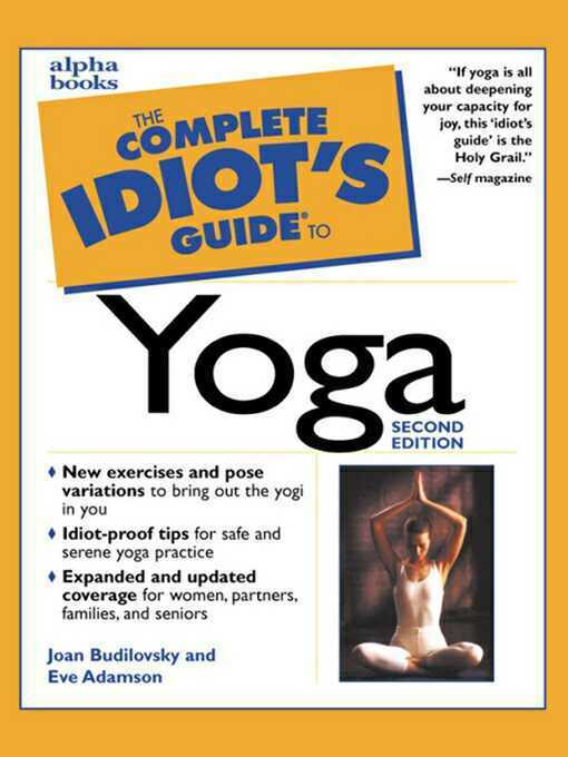 Title details for The Complete Idiot's Guide to Yoga, 2E by Joan Budilovsky - Available